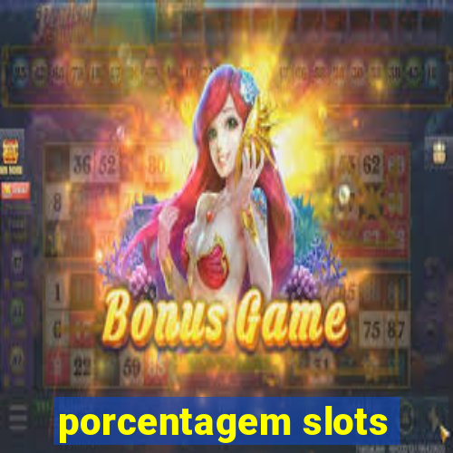 porcentagem slots